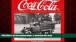 Epub Coca-Cola Its Vehicles in Photographs 1930-1969: Photographs from the Archives Department of