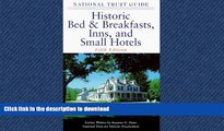 READ BOOK  The National Trust Guide to Historic Bed   Breakfasts, Inns and Small Hotels (National