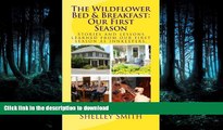 READ  The Wildflower Bed   Breakfast: Our First Season: Stories and lessons learned from our