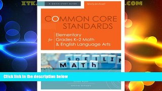 Price Common Core Standards for Elementary Grades K-2 Math   English Language Arts: A Quick-Start