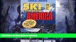 FAVORITE BOOK  Leocha s Ski Snowboard America 2009: Top Winter Resorts in USA and Canada (Ski