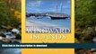 FAVORITE BOOK  A Cruising Guide To The Windward Islands: Martinique, St. Lucia, St. Vincent   The