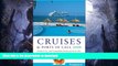 FAVORITE BOOK  Frommer s Cruises   Ports of Call 2008: From U.S.   Canadian Home Ports to the