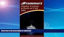 READ  Frommer s Alaska Cruises   Ports of Call 2001 (Frommer s Cruises) FULL ONLINE