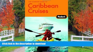 FAVORITE BOOK  The Complete Guide to Caribbean Cruises: A cruise lover s guide to selecting the