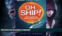 READ  Oh Ship!: Tales of a Cruising Chick and Other Travel Adventures FULL ONLINE