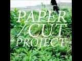 페이퍼컷 프로젝트 - 봉인해제의 밤 (papercut project)