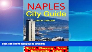 FAVORITE BOOK  Naples, Italy City Guide - Sightseeing, Hotel, Restaurant, Travel   Shopping