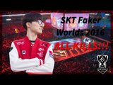 -- SKT T1 FAKER MONTAGE  -- LOL 2016 World Championship -- [P#2]