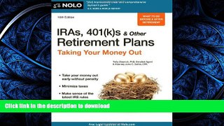 READ THE NEW BOOK IRAs, 401(k)s   Other Retirement Plans: Taking Your Money Out READ EBOOK
