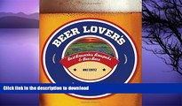 GET PDF  Beer Lover s Texas: Best Breweries, Brewpubs   Beer Bars (Beer Lovers Series) FULL ONLINE