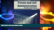 EBOOK ONLINE  Prison And Jail Administration: Practice And Theory READ ONLINE