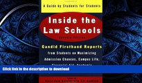 READ THE NEW BOOK Inside the Law Schools: A Guide by Students for Students (Goldfarb, Sally