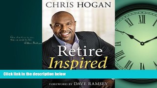 PDF [DOWNLOAD] Retire Inspired: It s Not an Age, It s a Financial Number BOOOK ONLINE