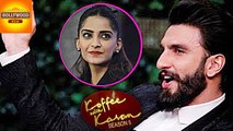 Ranveer Singh Takes a Dig At Sonam Kapoor | Koffee With Karan 5 | Bollywood Asia
