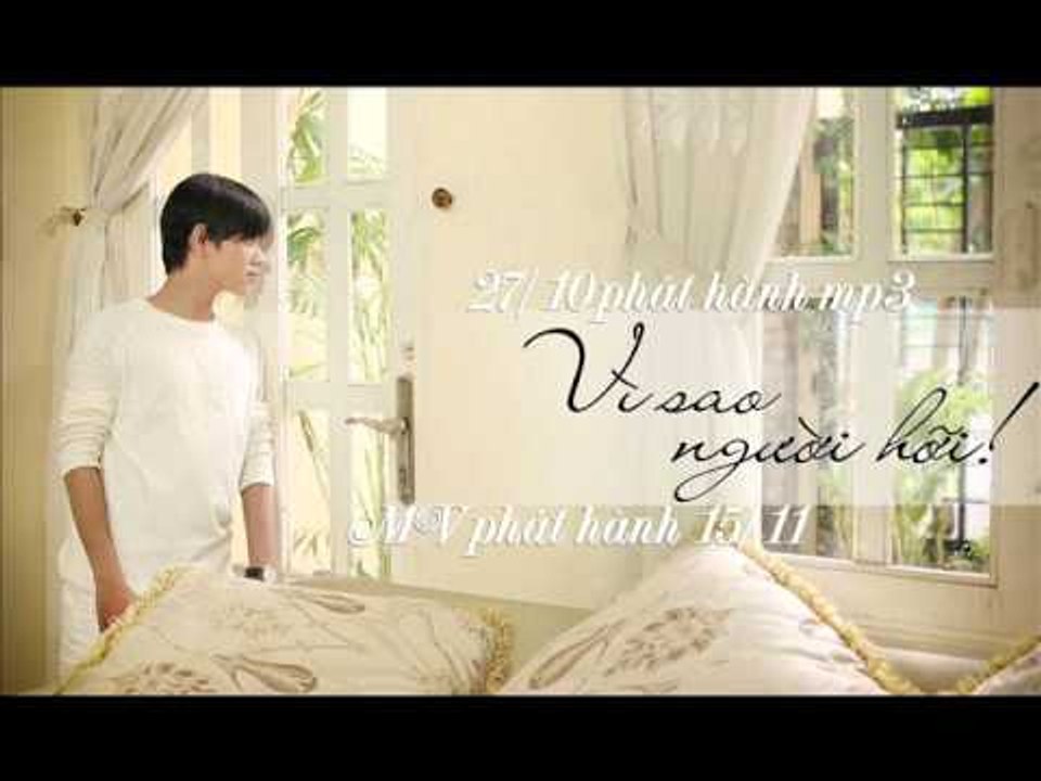 Vì Sao Người Hỡi - Hot Boy Kẹo Kéo Bùi Vĩnh Phúc