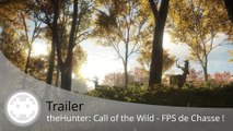 Trailer - theHunter: Call of the Wild (FPS de Chasse en Coopération)