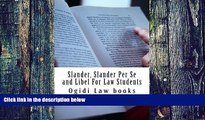 Price Slander, Slander Per Se and Libel For Law Students: a to z of defamation law for law school
