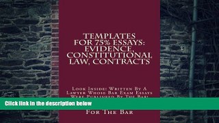 Price Templates For 75% Essays: Evidence, Constitutional law, Contracts: Look Inside! Written By A