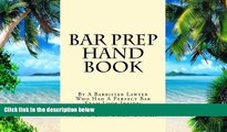 Best Price Bar Prep Hand Book: By A Barrister Lawyer Who Had A Perfect Bar Exam Look Inside! Value