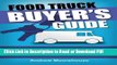 PDF Food Truck Buyer s Guide - Buy, Build and Customize Your Own Food Truck (Food Truck Startup)