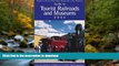 READ BOOK  Guide to Tourist Railroads and Museums 2001 (Tourist Trains) FULL ONLINE