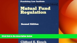 FAVORIT BOOK Mutual Fund Regulation (2 Vol Set) Clifford E. Kirsch Hardcove