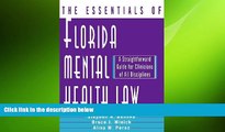 FAVORIT BOOK The Essentials of Florida Mental Health Law: A Straightforward Guide for Clinicians