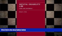 READ THE NEW BOOK Mental Disability Law: Cases and Materials (Carolina Academic Press Law Casebook