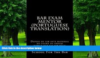 Pre Order Bar Exam Mentor (Portuguese Translation): Bar exam mentoring in Portuguese (Portuguese
