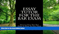 Pre Order Essay Tutor For The Bar Exam: Details Pass The Bar Here Is How To Use Them Value Bar
