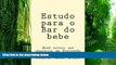 Pre Order Estudo para o Bar do bebe: Bebe estudo bar traduzida em Portugues Valor Bar Prep On CD