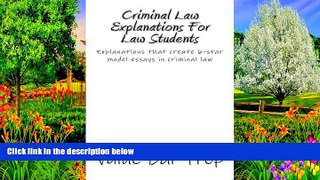 Buy Value Bar Prep Criminal Law Explanations For Law Students: Explanations that create 6-star