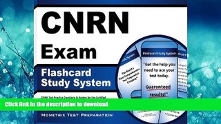 READ THE NEW BOOK CNRN Exam Flashcard Study System: CNRN Test Practice Questions   Review for the