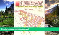 READ PDF Systematic Assessment of Learning Outcomes: Developing Multiple-Choice Exams READ PDF