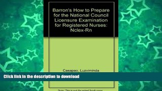 FAVORIT BOOK Barron s How to Prepare for the National Council Licensure Examination for Registered