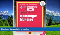 FAVORIT BOOK RADIOLOGIC NURSING (Certified Nurse Examination Series) (Passbooks) (CERTIFIED NURSE