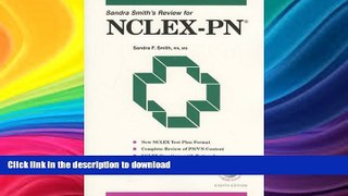 FAVORIT BOOK Sandra Smith s Review for NCLEX-PN, Eighth Edition (Sandra Smith s Review for the