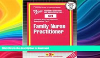 FAVORIT BOOK FAMILY NURSE PRACTITIONER (Certified Nurse Examination Series) (Passbooks) (CERTIFIED