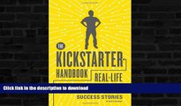 READ  The Kickstarter Handbook: Real-Life Success Stories of Artists, Inventors, and