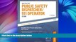 Pre Order Master The Public Safety Dispatcher/911 Operator Exam: Targeted Test Prep to Jump-Start