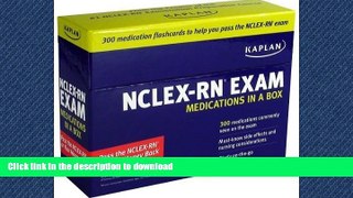 FAVORIT BOOK Kaplan NCLEX-RN Exam Medications in a Box [Cards] READ EBOOK