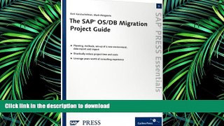 READ THE NEW BOOK The SAP OS/DB Migration Project Guide: SAP PRESS Essentials 5 READ EBOOK