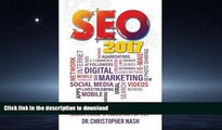 READ PDF Seo 2017: Search Engine Optimization for 2017. On Page SEO, Off Page SEO, Keywords (SEO
