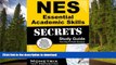 READ THE NEW BOOK NES Essential Academic Skills Secrets Study Guide: NES Test Review for the