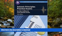 READ THE NEW BOOK Seismic Principles Practice Exams for the California Special Civil Engineer