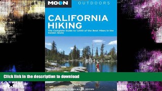 FAVORITE BOOK  Moon California Hiking: The Complete Guide to 1,000 of the Best Hikes in the