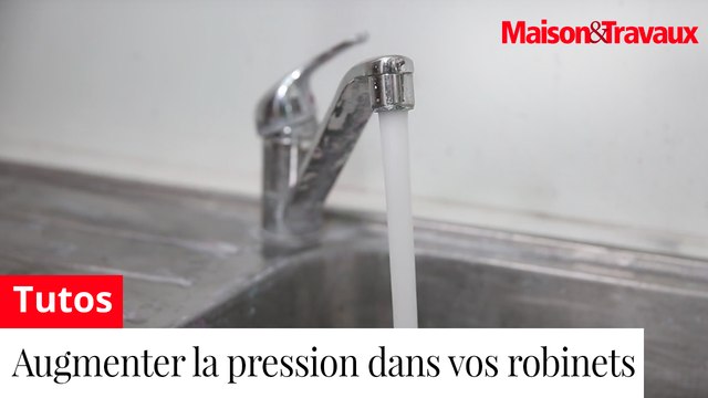 Comment augmenter la pression de l'eau dans vos robinets ?