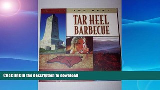 FAVORITE BOOK  The Best Tar Heel Barbecue: Manteo to Murphy  PDF ONLINE