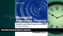 FAVORIT BOOK Managing Enterprise Projects Using Microsoft Office Project Server 2007 (First